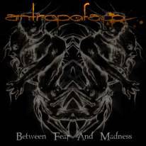 Antropofago : Between Fear and Madness